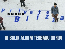 Eksklusif! Dhruv Bicara Album Private Blizzard hingga Kecintaannya pada Adele