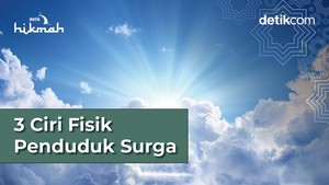 3 Ciri Fisik Penduduk Surga Menurut Hadits
