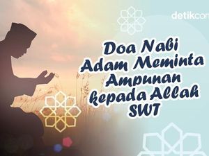 Doa Nabi Adam Meminta Ampunan kepada Allah SWT Doa Nabi Adam Meminta Ampunan kepada Allah SWT