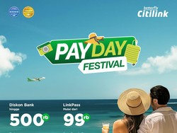 Citilink Bikin PayDay Festival, Diskon Mulai Rp 500 Ribu dan 3 Keuntungan Lain