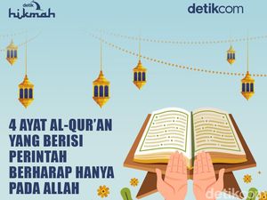 4 Ayat Al-Quran yang Berisi Perintah Berharap Hanya pada Allah