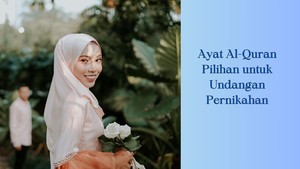 5 Ayat Al-Quran Pilihan untuk Undangan Pernikahan, Simbol Cinta-Doa Islami