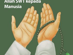 5 Macam Anugerah Allah SWT kepada Manusia 5 Macam Anugerah Allah SWT kepada Manusia