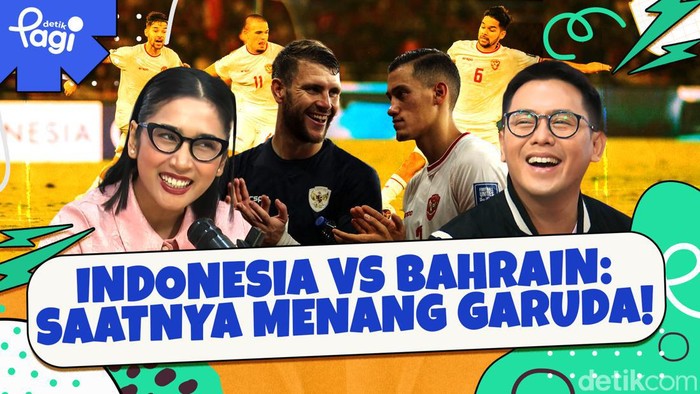 Detik Pagi edisi Kamis, 10 Oktober 2024 membahas Indonesia vs Bahrain: Saatnya Menang Garuda!