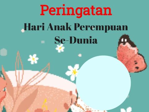 Twibbon Hari Anak Perempuan Internasional 2024