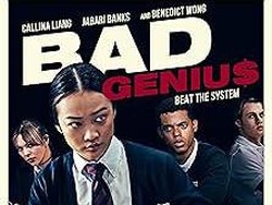 Sinopsis Film Bad Genius Lengkap dengan Daftar Pemainnya