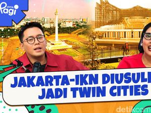 Jakarta-IKN Diusulkan Jadi Twin Cities