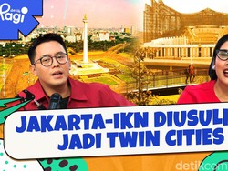 Jakarta-IKN Diusulkan Jadi Twin Cities