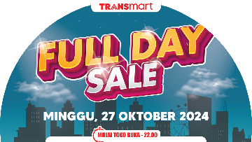 Gebyar Transmart Full Day Sale Besok! Diskon Melimpah hingga 50% + 20%