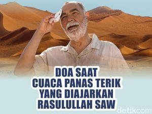Doa saat Cuaca Panas Terik yang Diajarkan Rasulullah SAW Doa saat Cuaca Panas Terik yang Diajarkan Rasulullah SAW