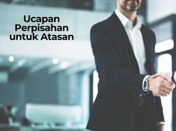 40 Ucapan Perpisahan untuk Atasan Dalam Bahasa Indonesia dan Inggris