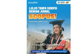 Cerita Sarah Lulus Tanpa Skripsi Lewat Publikasi Scopus, Mau Tahu Caranya?