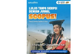 Cerita Sarah Lulus Tanpa Skripsi Lewat Publikasi Scopus, Mau Tahu Caranya?
