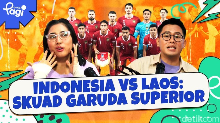 Detik Pagi edisi Kamis, 12 Desember 2024 membahas Indonesia vs Laos: Skuad Garuda Superior