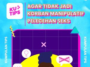 Video KuTips: Hindari Red Flag Perilaku Manipulatif Pelecehan Seksual Video KuTips: Hindari Red Flag Perilaku Manipulatif Pelecehan Seksual