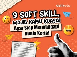 Infografis: 9 Soft Skill Ini Harus Kamu Kuasai Agar Siap di Dunia Kerja!