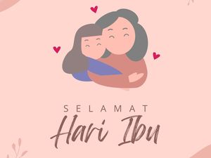 60 Ucapan Selamat Hari Ibu 2024 Menyentuh Hati, Cocok Buat Caption Medsos 60 Ucapan Selamat Hari Ibu 2024 Menyentuh Hati, Cocok Buat Caption Medsos