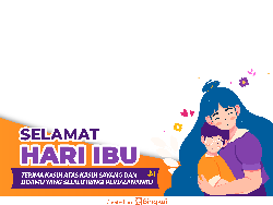 10 Link Twibbon Hari Ibu 2024, Yuk Bagikan di Medsos!