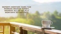 60 Kata-kata Islami Menyentuh Hati tentang Kehidupan, Baca Saat Hati Gelisah!