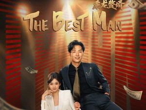 Sinopsis Drama China The Best Man, Diperankan Leo Yang dan Li Huan