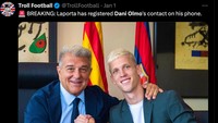 Ledekan bertebaran di media sosia. Laporta disebut sudah mendaftarkan Olmo, tapi sebagai nomor kontak di ponselnya. Duh. (Foto: Twitter @TrollFootball)