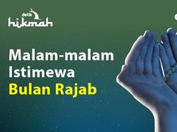 Malam-malam Istimewa Bulan Rajab yang Mustajab