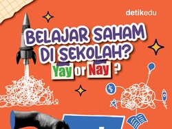 Infografis: Belajar Saham di Sekolah, Yay or Nay?