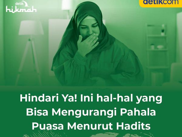 Sederet Hal yang Dapat Mengurangi Pahala Puasa