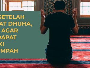 Doa setelah Sholat Dhuha, Baca agar Mendapat Rezeki Berlimpah Doa setelah Sholat Dhuha, Baca agar Mendapat Rezeki Berlimpah