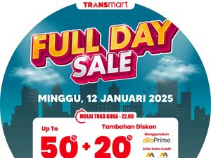 Serbu Transmart Full Day Sale Hari Ini! Diskon Besar-besaran 50% + 20%