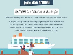 Doa Naik Kendaraan Laut, Lengkap Arab Latin dan Artinya