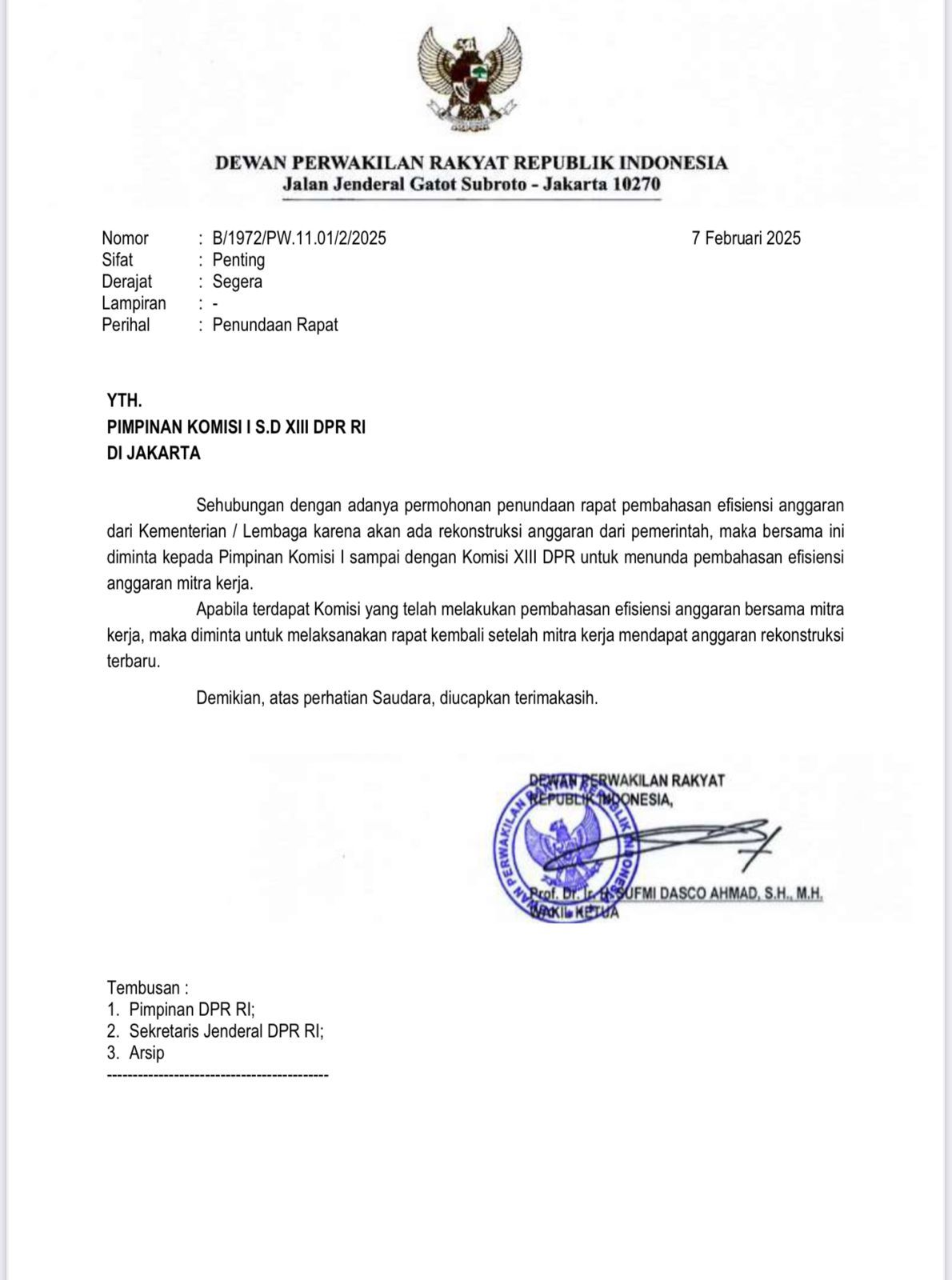 Pimpinan Komisi I sampai dengan Komisi XIII DPR untuk menunda pembahasan efisiensi anggaran mitra kerja. (Istimewa)
