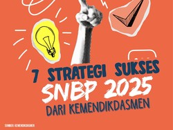 Infografis: 7 Strategi Sukses SNBP 2025 dari Kemendikdasmen