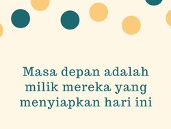 120 Kata-kata Bijak Kehidupan Sehari-hari Singkat, Keren, Berkelas dan Lucu