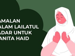 3 Amalan Malam Lailatul Qadar untuk Wanita Haid