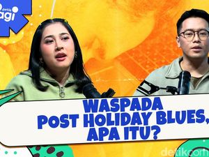 Waspada Post Holiday Blues, Apa Itu?