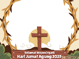 27+ Twibbon Jumat Agung 2025 Gratis dan Berdesain Menarik, Yuk Bagikan! 27+ Twibbon Jumat Agung 2025 Gratis dan Berdesain Menarik, Yuk Bagikan!