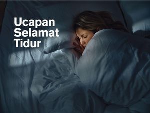 60 Ucapan Selamat Tidur untuk Pacar yang Singkat Tapi Romantis 60 Ucapan Selamat Tidur untuk Pacar yang Singkat Tapi Romantis