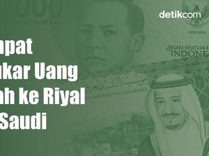 Di Mana Saja Bisa Menukar Uang Rupiah ke Riyal Arab Saudi? Di Mana Saja Bisa Menukar Uang Rupiah ke Riyal Arab Saudi?