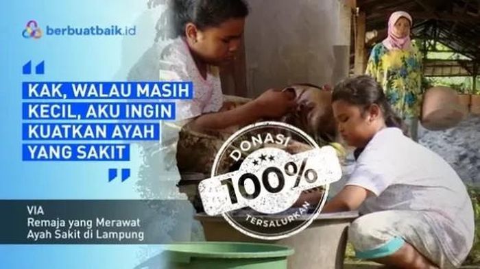 Via Pejuang Kecil yang Merawat Ayah Tak berdaya karena Sakit Keras