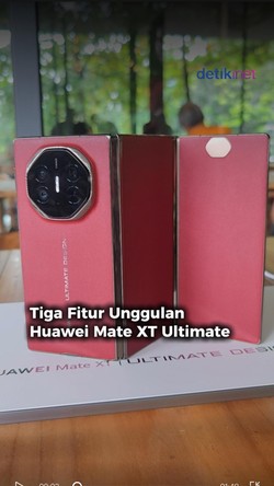 Video: Huawei Mate XT Ultimate, HP Lipat Tiga yang Banyak Fungsinya
