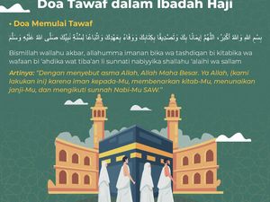 Doa Tawaf: Arab, Latin dan Arti Doa Tawaf: Arab, Latin dan Arti