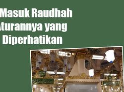 Cara Masuk Raudhah dan Aturannya yang Perlu Diperhatikan