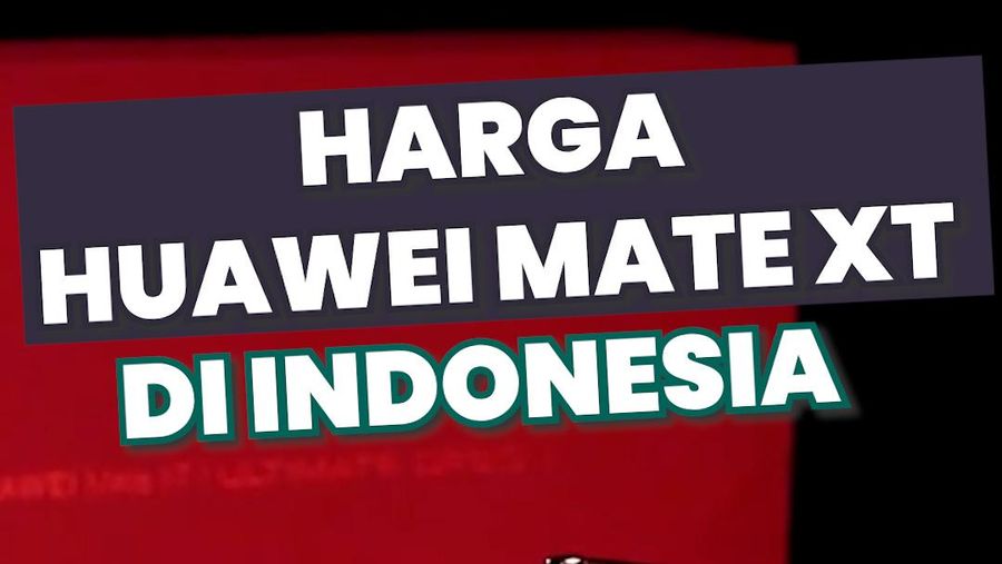 Video: HP Lipat 3 Huawei Mate XT Dijual Rp 52,9 Juta di Indonesia
