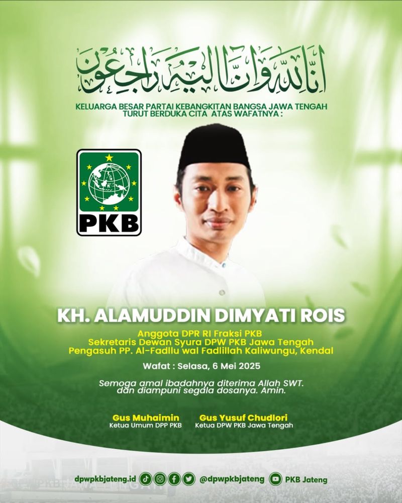 Kabar Duka Anggota dewan perwakilan rakyat RI Alamuddin Dimyati Rois