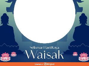 10 Twibbon Hari Raya Waisak 2025 dan Ucapannya, Rayakan di Media Sosial! 10 Twibbon Hari Raya Waisak 2025 dan Ucapannya, Rayakan di Media Sosial!