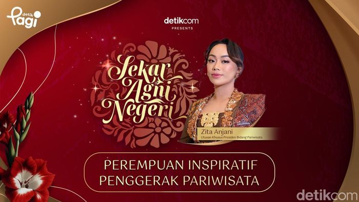 Sekar Agni Negeri: Zita Anjani - Perempuan Inspiratif Penggerak Pariwisata