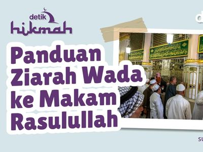 Ini Panduan Ziarah Wada ke Makam Rasulullah SAW