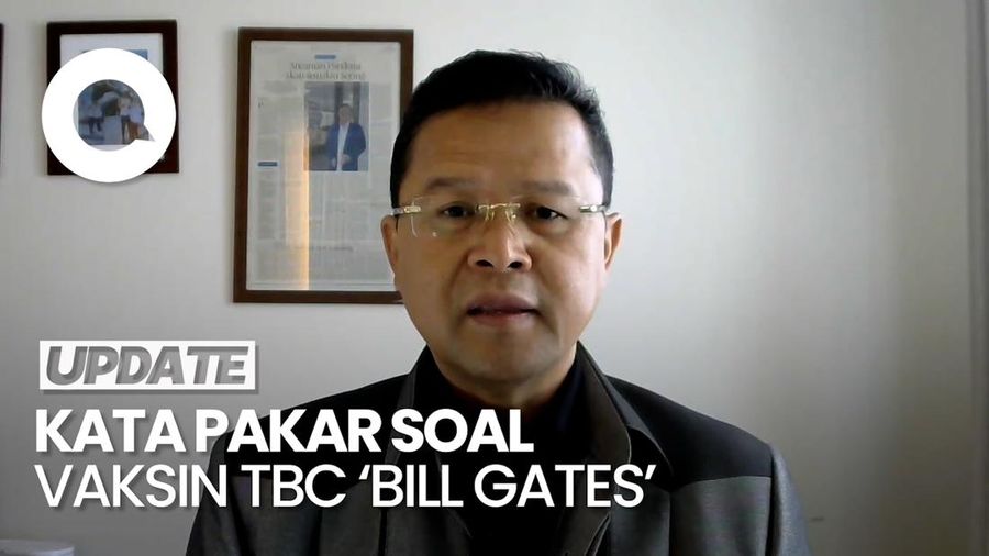 Video Pakar Sambut Positif Uji Klinis Vaksin TBC Bill Gates di Indonesia