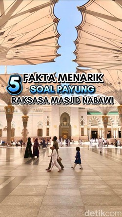Video: 5 Fakta Menarik soal Payung Raksasa Masjid Nabawi